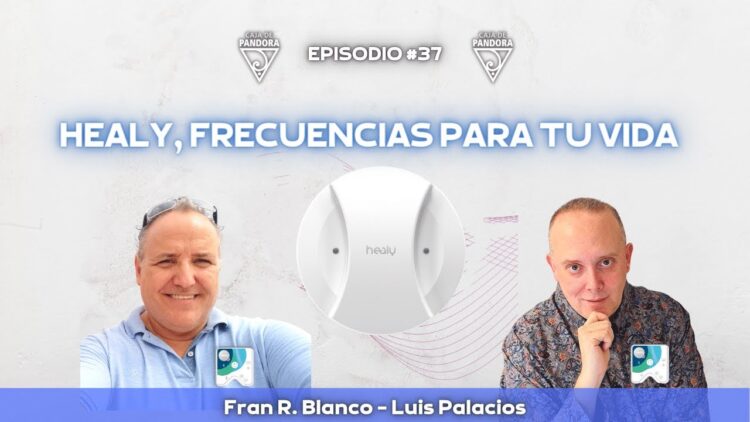 Healy, Frecuencias para Tu Vida con Fran Blanco (BQ)