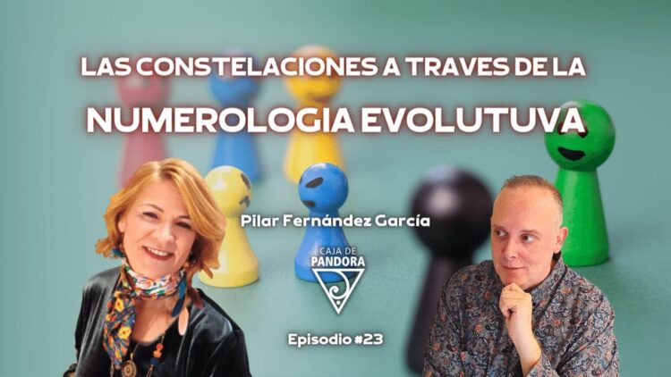 LAS CONSTELACIONES A TRAVES DE LA NUMEROLOGIA EVOLUTUVA con Pilar Fernández García (BQ)