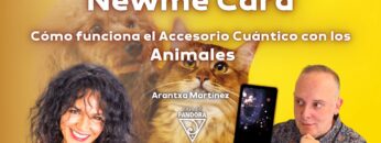 Newme Card_ Cómo funciona el Accesorio Cuántico con los Animales con Arantxa Martínez (BQ)
