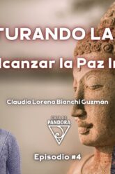 RECAPTURANDO LA CHISPA para Alcanzar la Paz Interior con Claudia Lorena Bianchi Guzmán (BQ)