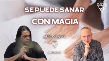 Se puede Sanar con Magia con Akila Gongury Lobo (HQ)