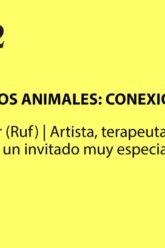 a-traves-de-los-animales-conexion-y-sanacion-ruben-ferrer-magic-22-primavera