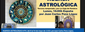 agenda ‌astrologica ‌74 ‌carta ‌astral ‌del ‌8 ‌al ‌14 ‌de ‌mayo ‌de ‌2023 ‌por ‌juan ‌carlos ‌pons ‌lopez ‌