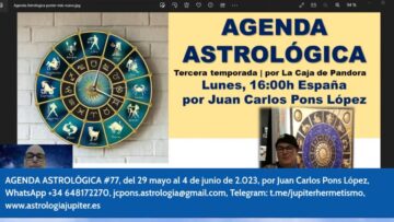 agenda ‌astrologica ‌77 ‌carta ‌astral ‌29 ‌de ‌mayo ‌al ‌4 ‌de ‌junio ‌de ‌2023 ‌por ‌juan ‌carlos ‌pons ‌lopez ‌