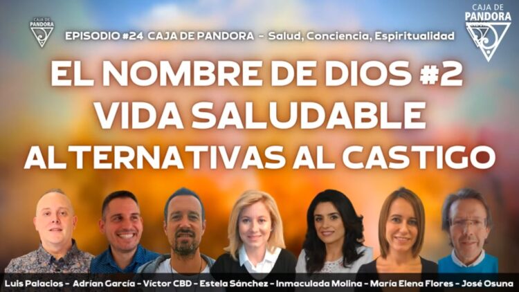 caja-de-pandora-24-el-secreto-del-nombre-de-dios-2-vida-saludable-alternativas-al-castigo