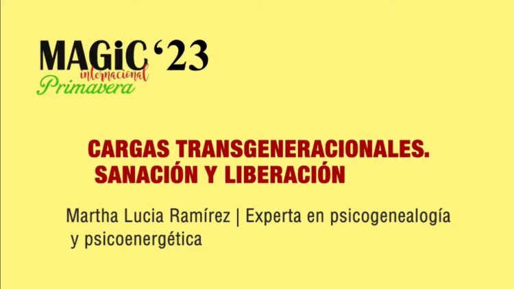 cargas ‌transgeneracionales ‌sanacion ‌y ‌liberacion ‌martha ‌lucia ‌ramirez ‌