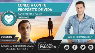conecta-con-tu-proposito-de-vida-pablo-dominguez-radiestesia-y-salud