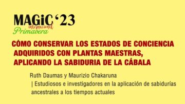 estados ‌de ‌conciencia ‌adquiridos ‌con ‌plantas ‌maestras ‌ruth ‌daumas ‌y ‌maurizio ‌chakaruna ‌