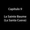 La ruta de María Magdalena. Capítulo 9. La Sainte Baume. La Santa Cueva