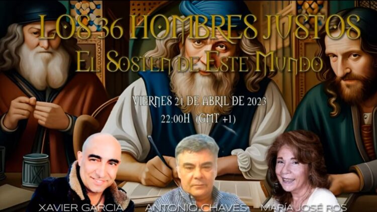 los ‌36 ‌hombres ‌justos ‌el ‌sosten ‌de ‌este ‌mundo ‌antonio ‌chaves ‌maria ‌jose ‌ros ‌xavier ‌garcia ‌