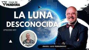 LA LUNA DESCONOCIDA con Ángel Luis Fernández (BQ)