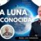 LA LUNA DESCONOCIDA con Ángel Luis Fernández
