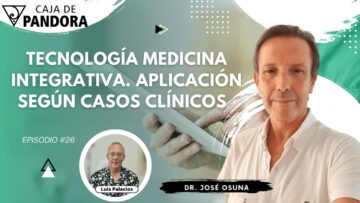 Tecnología Medicina Integrativa. Aplicación según Casos Clínicos con Dr. José Osuna (BQ)