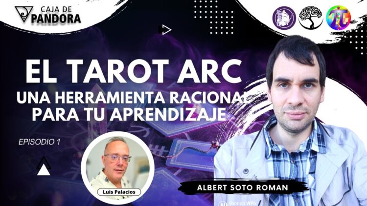 El Tarot ARC una Herramienta Racional para tu Aprendizaje con Albert Soto Roman (BQ)