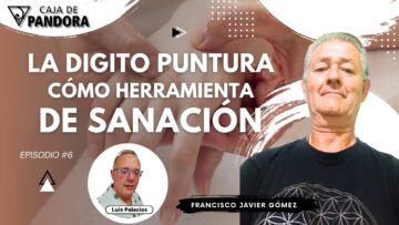 La Digito Puntura cómo Herramienta de Sanación con Francisco Javier Gómez (BQ)