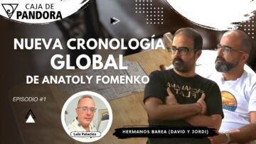 Nueva Cronología Global de Anatoly Fomenko con Hermanos Barea (David y Jordi) (BQ)