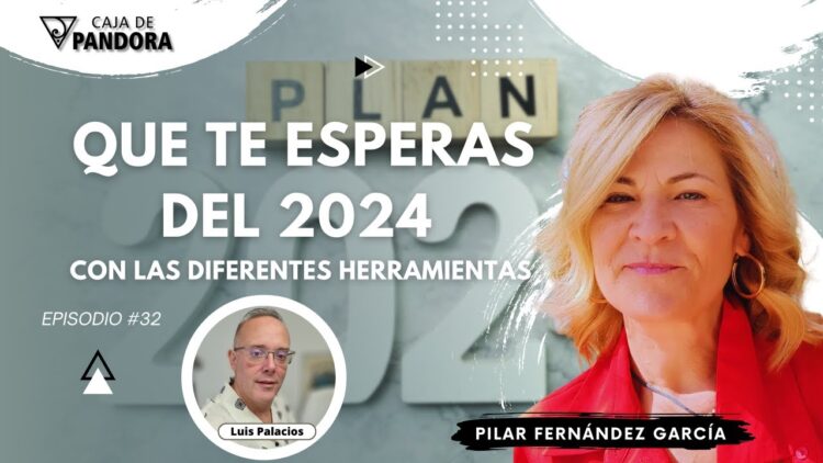 Que Te Esperas del 2024 con las diferentes Herramientas con Pilar Fernández García (BQ)