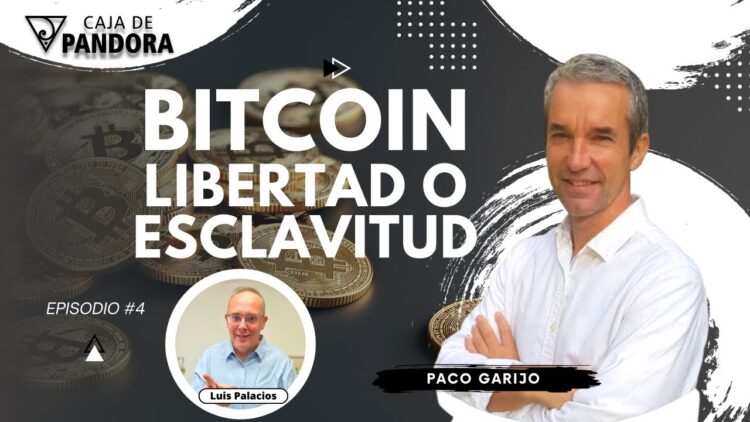 Bitcoin Libertad o Esclavitud con Paco Garijo (BQ)