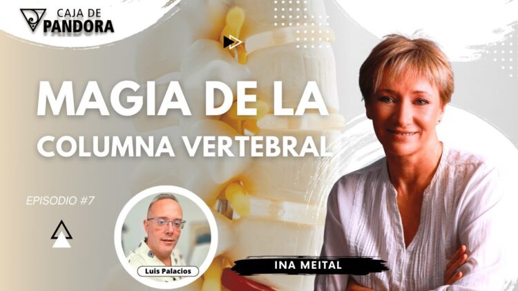 Magia de la Columna Vertebral con Ina Meital (BQ)