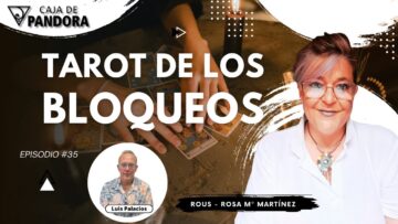 Tarot de los Bloqueos con Rous – Rosa Mª Martínez (BQ)