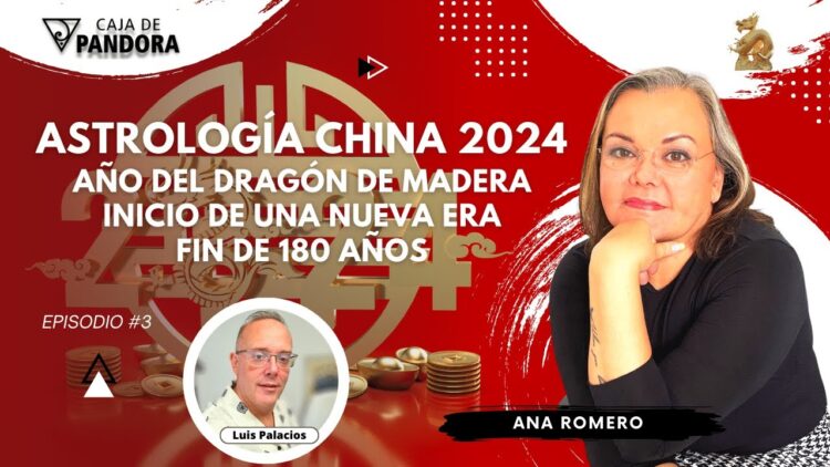 Astrología china 2024. Año del dragón de madera. Inicio de una nueva era con Ana Romero (BQ)