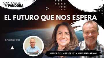 EL FUTURO QUE NOS ESPERA con Mariano Arnal & María del Mar Cruz (BQ)