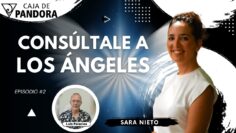 Consúltale a los Ángeles con Sara Nieto (BQ)