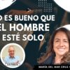 NO ES BUENO QUE EL HOMBRE ESTÉ SOLO con Mariano Arnal & María del Mar Cruz (BQ)