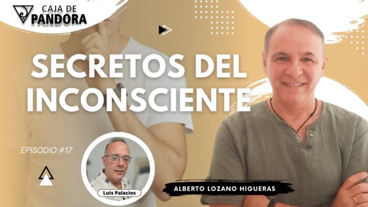 SECRETOS DEL INCONSCIENTE con Alberto Lozano (BQ)