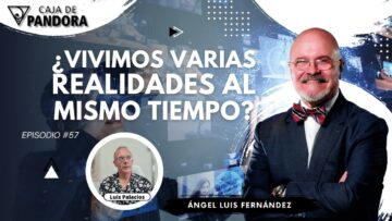 ¿VIVIMOS VARIAS REALIDADES AL MISMO TIEMPO_ con Ángel Luis Fernández (BQ)