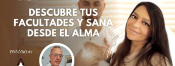Descubre Tus Facultades y Sana desde el Alma con Leticia López Pérez (BQ)
