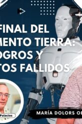 EL FINAL DEL EXPERIMENTO TIERRA_ LOGROS Y ASPECTOS FALLIDOS con Dra. María Dolors Obiols (BQ)