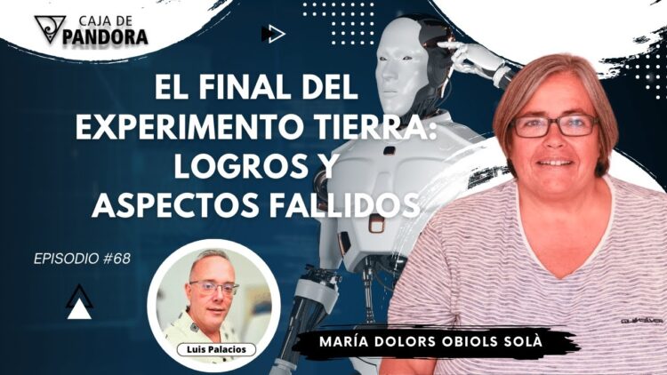 EL FINAL DEL EXPERIMENTO TIERRA_ LOGROS Y ASPECTOS FALLIDOS con Dra. María Dolors Obiols (BQ)