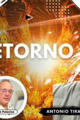 EL RETORNO con Antonio Tirado Llamas (BQ)