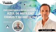 Enfermedades Neurológicas. Azul de Metileno, Ormus y Biomedicina con Dr. José Osuna (BQ)