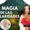 LA MAGIA DE LAS POLARIDADES con Miguel Valls y Jessica R.G. (BQ)