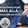 Comunicaciones desde el Mas Allá. COMUNICACIÓN EN VIVO con Médium Raúl Vaquero (BQ)