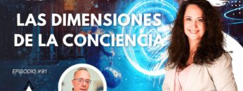 Las Dimensiones de la Conciencia con Yolanda Soria (BQ)