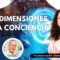Las Dimensiones de la Conciencia con Yolanda Soria (BQ)