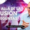 Mas Allá de la Ilusión #91. Preguntas para Luis Manuel Palacios Gutiérrez (BQ)
