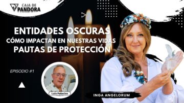 Entidades oscuras_ cómo impactan en nuestras vidas. Pautas de protección con Inga Angelorum (BQ)