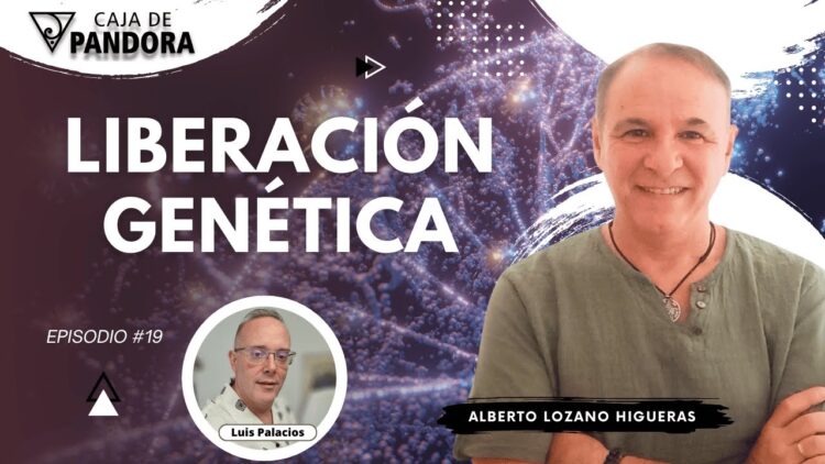 LIBERACIÓN GENÉTICA con Alberto Lozano (BQ)