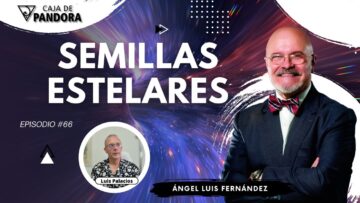SEMILLAS ESTELARES con Ángel Luis Fernández (BQ)