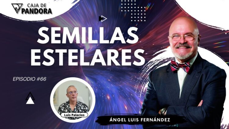 SEMILLAS ESTELARES con Ángel Luis Fernández (BQ)