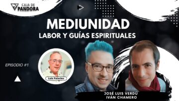 MEDIUNIDAD ; Labor y Guías Espirituales con José Luis Verdú & Iván Chamero. (BQ)