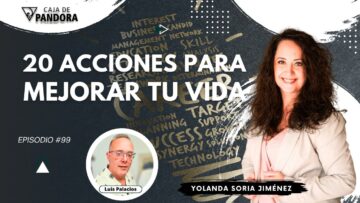20 ACCIONES PARA MEJORAR TU VIDA con Yolanda Soria (BQ)