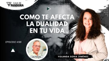 COMO TE AFECTA LA DUALIDAD EN TU VIDA con Yolanda Soria (BQ)