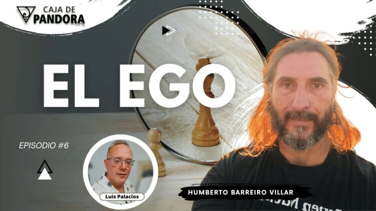 EL EGO con Humberto Barreiro Villar (BQ)