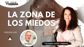 LA ZONA DE LOS MIEDOS con Yolanda Soria (BQ)