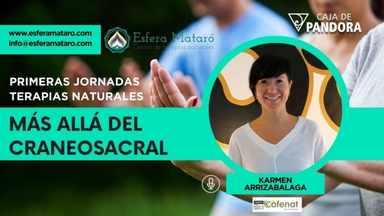 Más Allá del Craneosacral con Karmen Arrizabalaga (BQ)